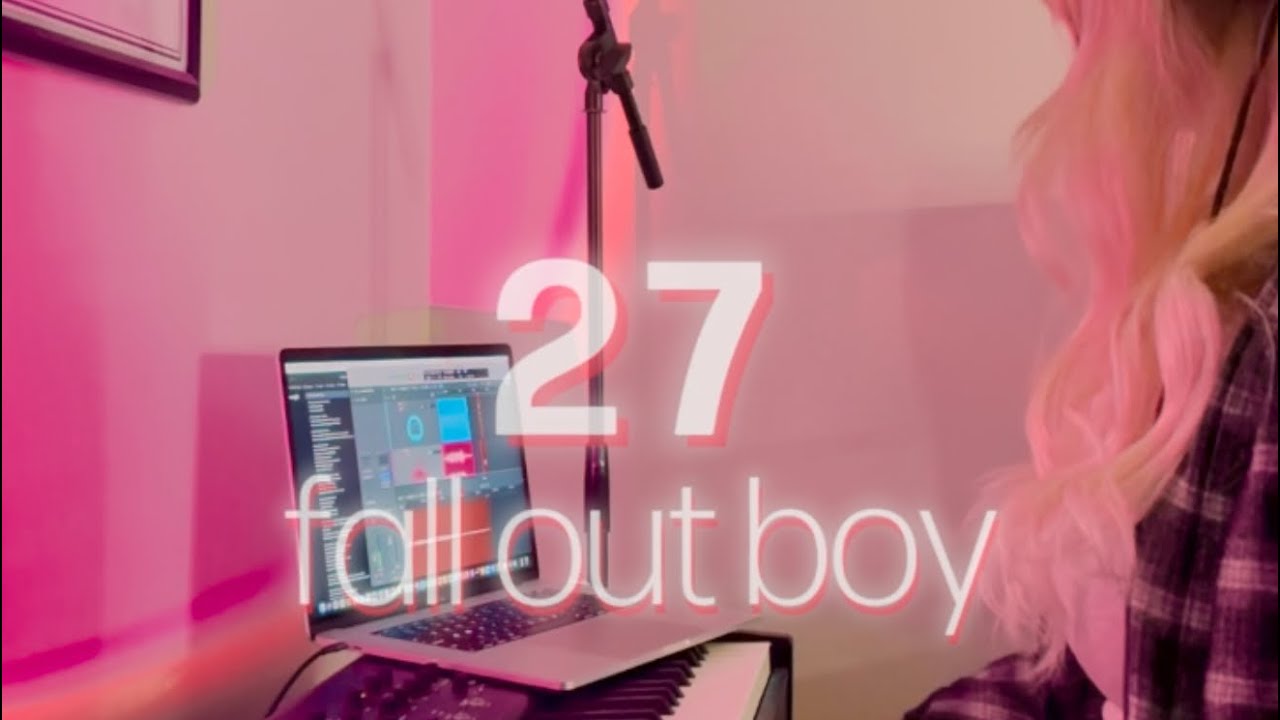27 • fall out boy | kelcie rose piano cover