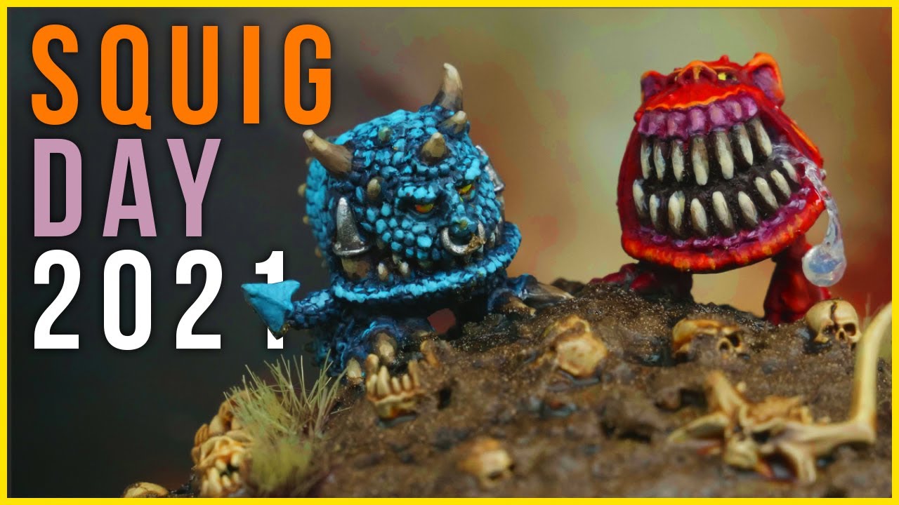 Miniature Painting Squig Day 2021 🎈🎉🎁
