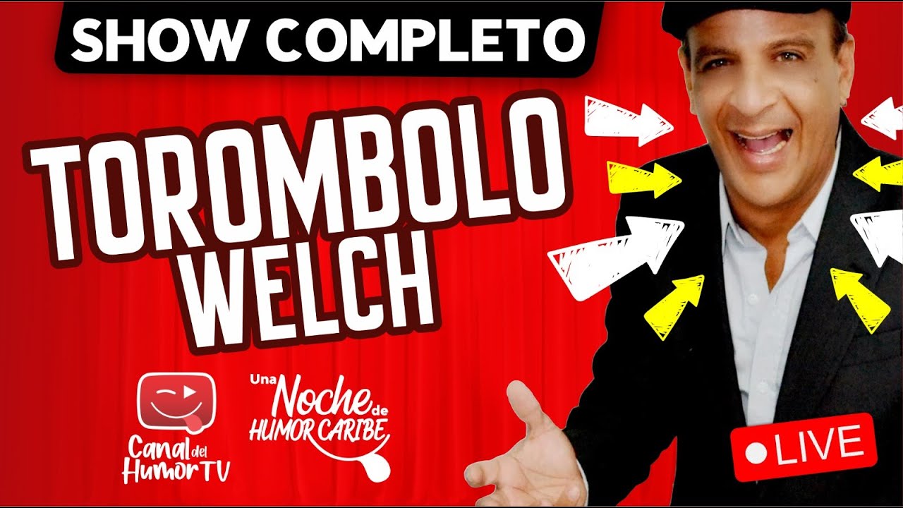 Torombolo Welch 2023 en vivo 🤣 - Show completo