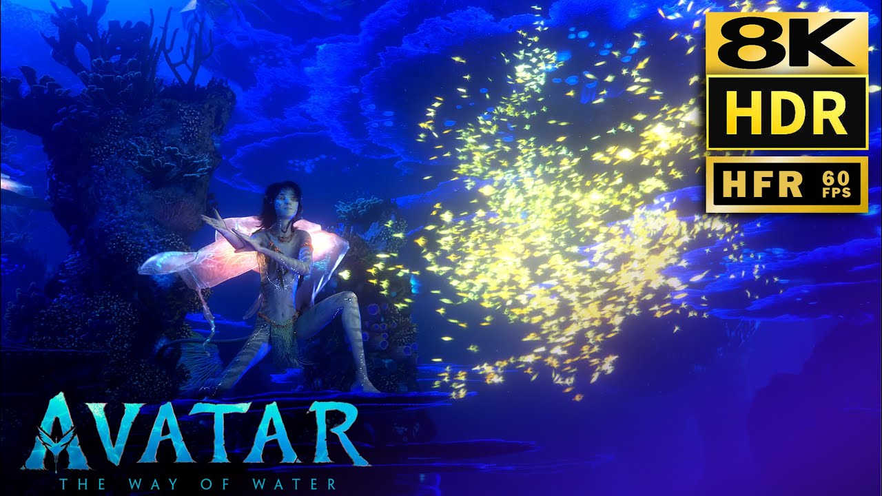 Avatar 2 way of water &bull; 8K HDR HFR (60fps)  Scene 1