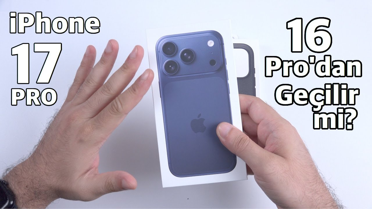 16 Pro'dan geçilir mi? ''iPhone 17 Pro Kutu Açılışı/İlk Testler''