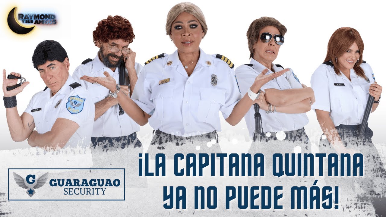 La Capitana Quintana ya no puede más | Guaraguao Security | Raymond Y Sus Amigos | 2 septiembre 2025