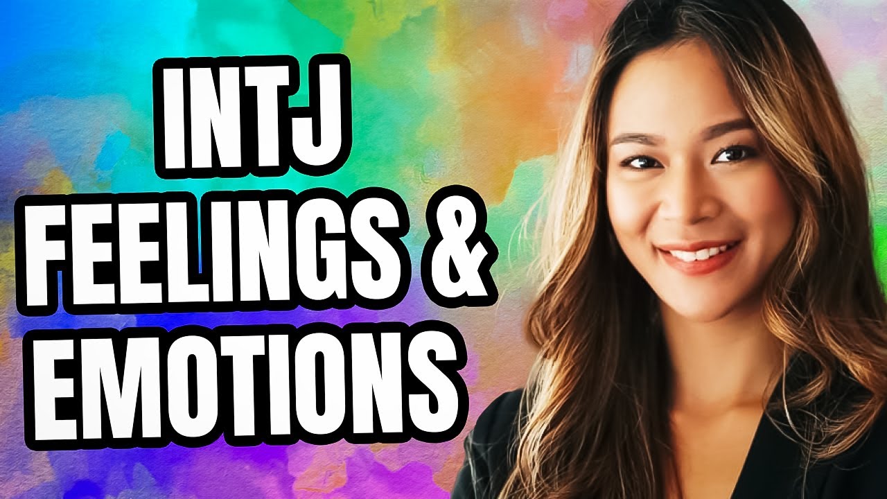 INTJ Feelings & Emotions