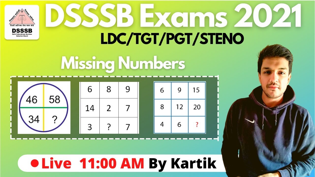 DSSSB Exams 2021| NEW BATCH | Missing Numbers | TGT/PGT/LDC/Steno | Kartik