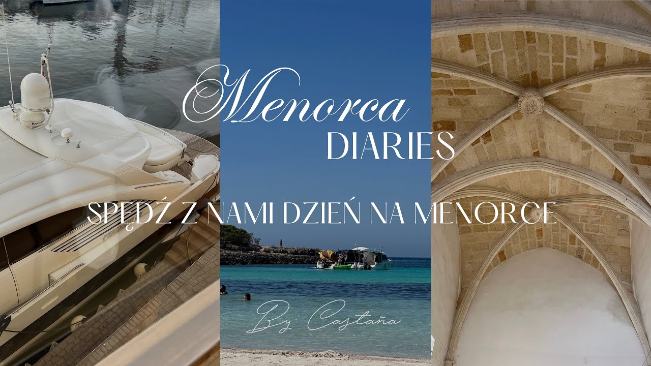 Zgubieni na wyspie, lokalne przysmaki i plaża nudystów ✨ Menorca Diaries 4 ✨ 
