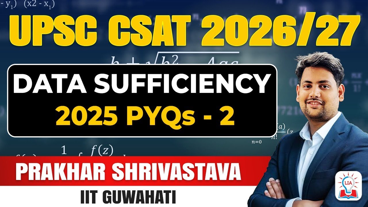 Data Sufficiency PYQs 2025 with Quick Solution Tricks l UPSC Prelims 2026: Legacy IAS Academy