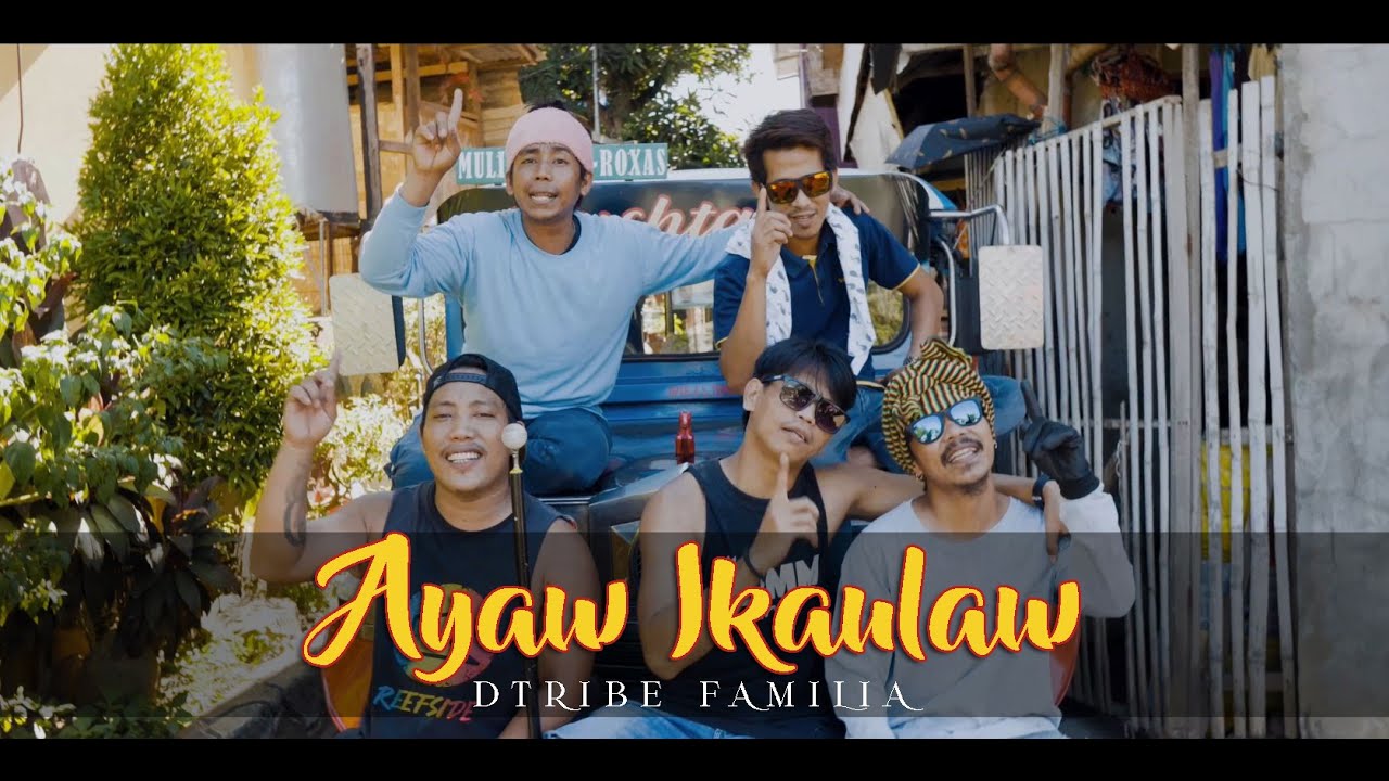 Dtribe Familia - Ayaw Ikaulaw (Official Music Video)