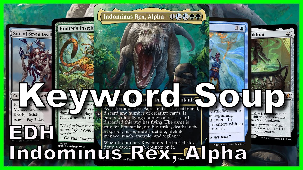 Технология колоды Индоминус Рекс, Альфа EDH | Magic the Gathering