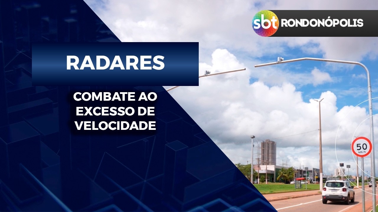RADARES CONTRA o de EXCESSO VELOCIDADE