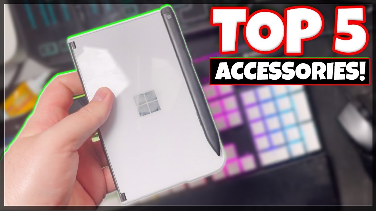 TOP FIVE ACCESSORIES FOR THE MICROSOFT SURFACE DUO 2! THE ULTIMATE GUIDE!