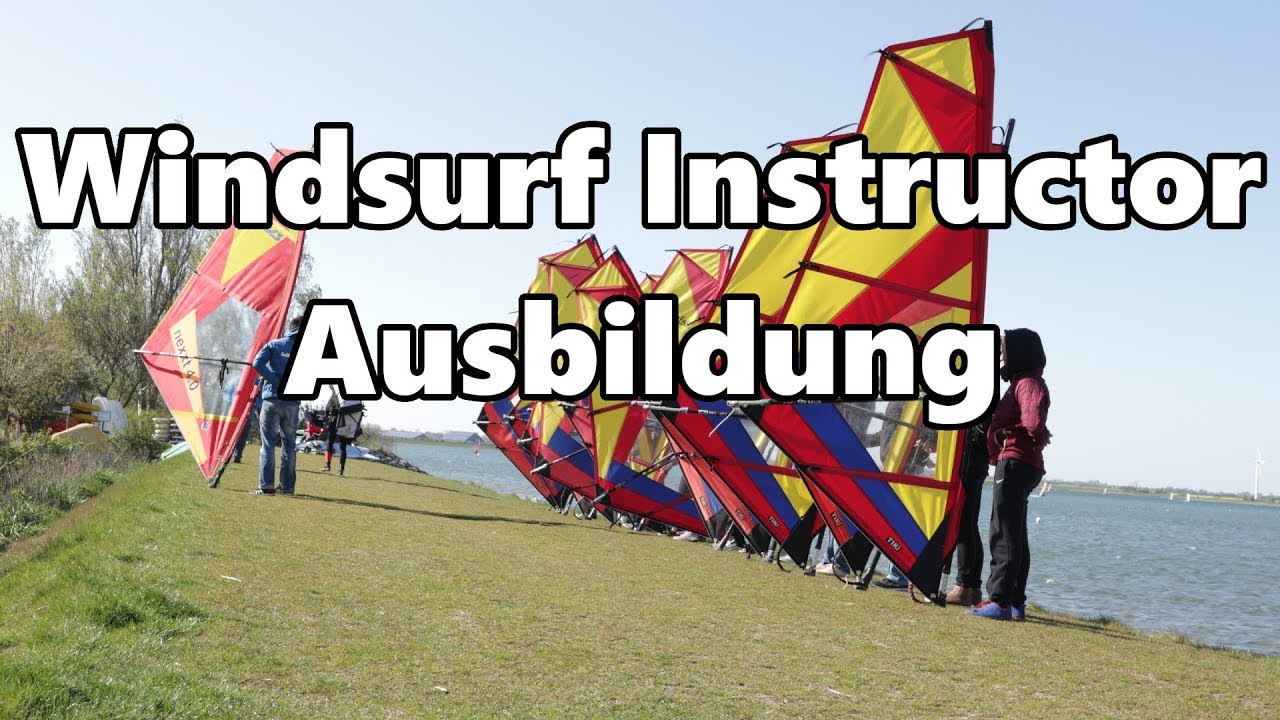 Eindrücke aus der VDWS Windsurf Instructor Ausbildung [Lean macht Windsurfen]