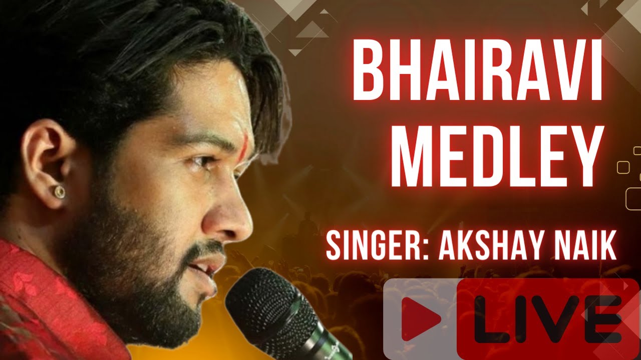 Bhairavi Medley | Akshay Naik | Mile sur mera  tumhara | Sarvatmaka Sarveshwara|Sajala Nayan #viral