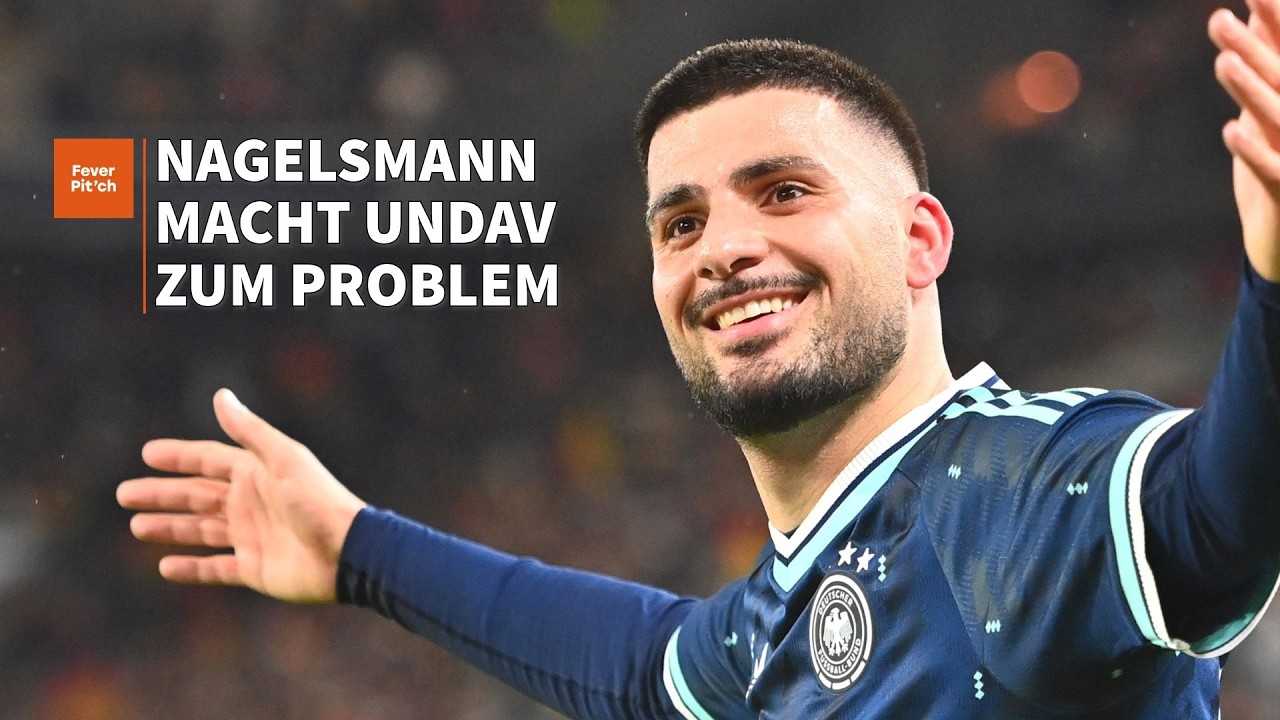Nagelsmann macht Undav zum Problem (mit Marco Hagemann)