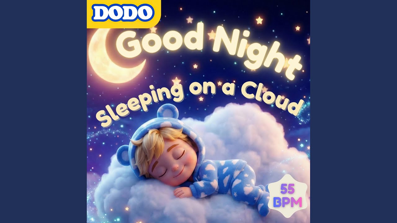 Sleeping on a Cloud (55 BPM)