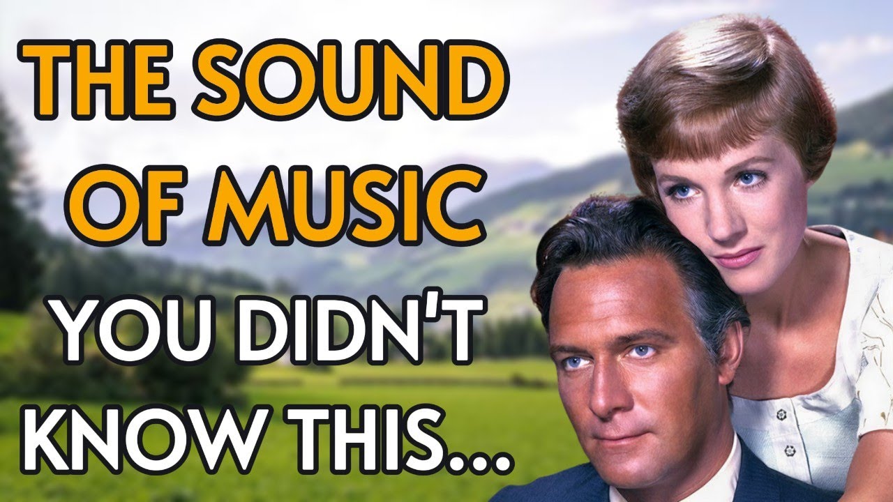 The Sound of Music: REVISIT This MAGICAL Story