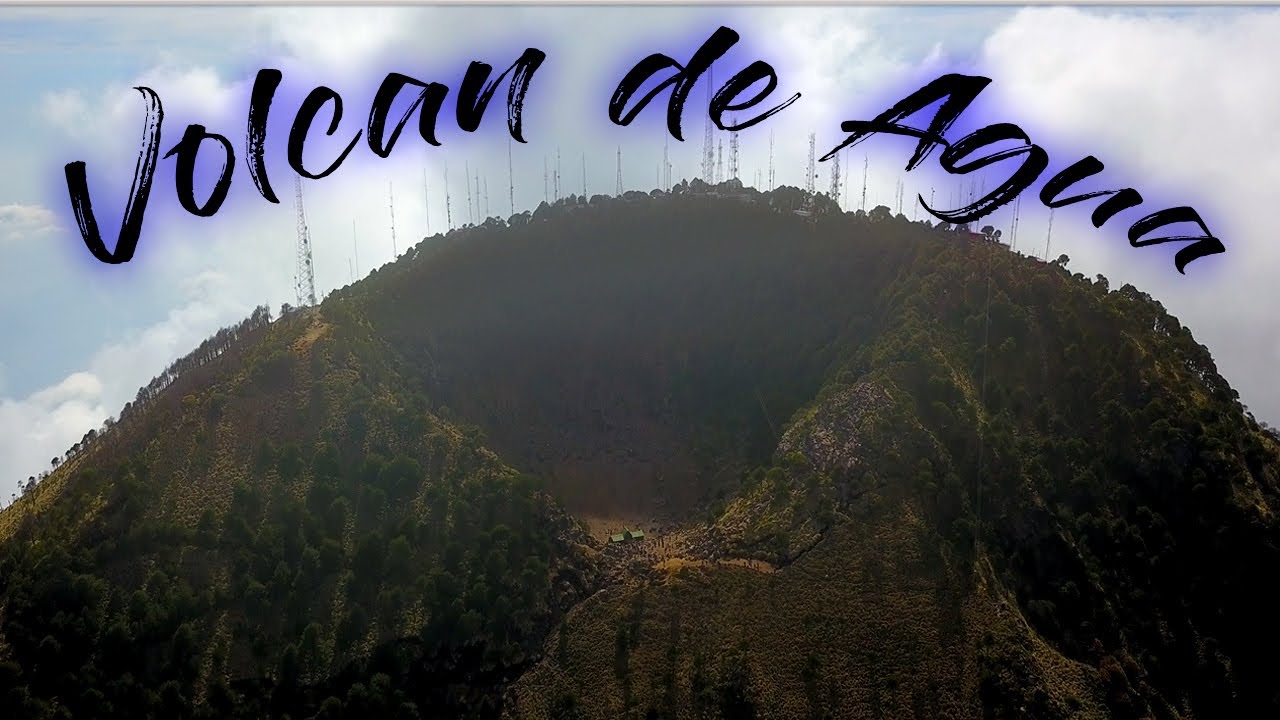 Volcán de Agua o Hunahpu
