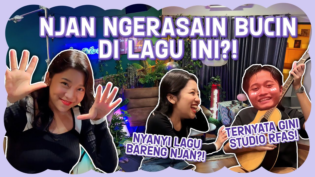 NJAN LAGI NGERASAIN PACARAN DI LAGU 