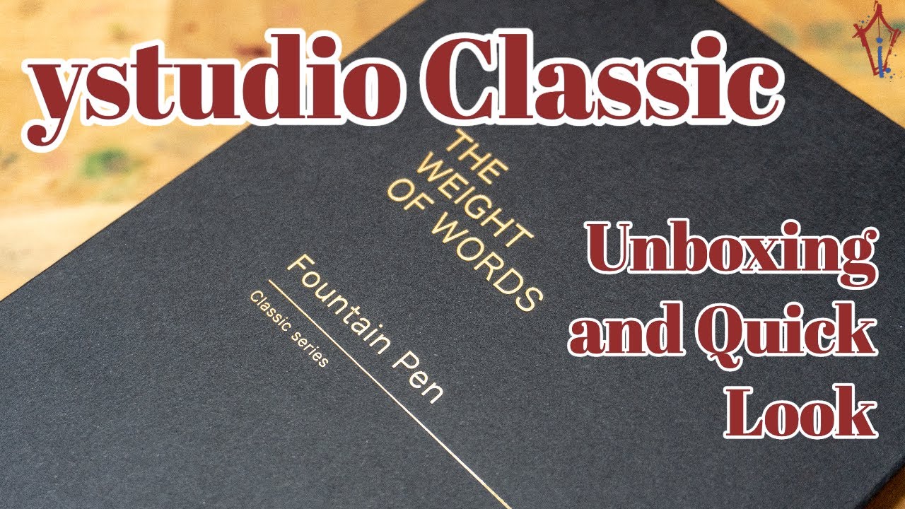 Unboxing and Quick Look: ystudio Classic Revolve Fountain Pen!
