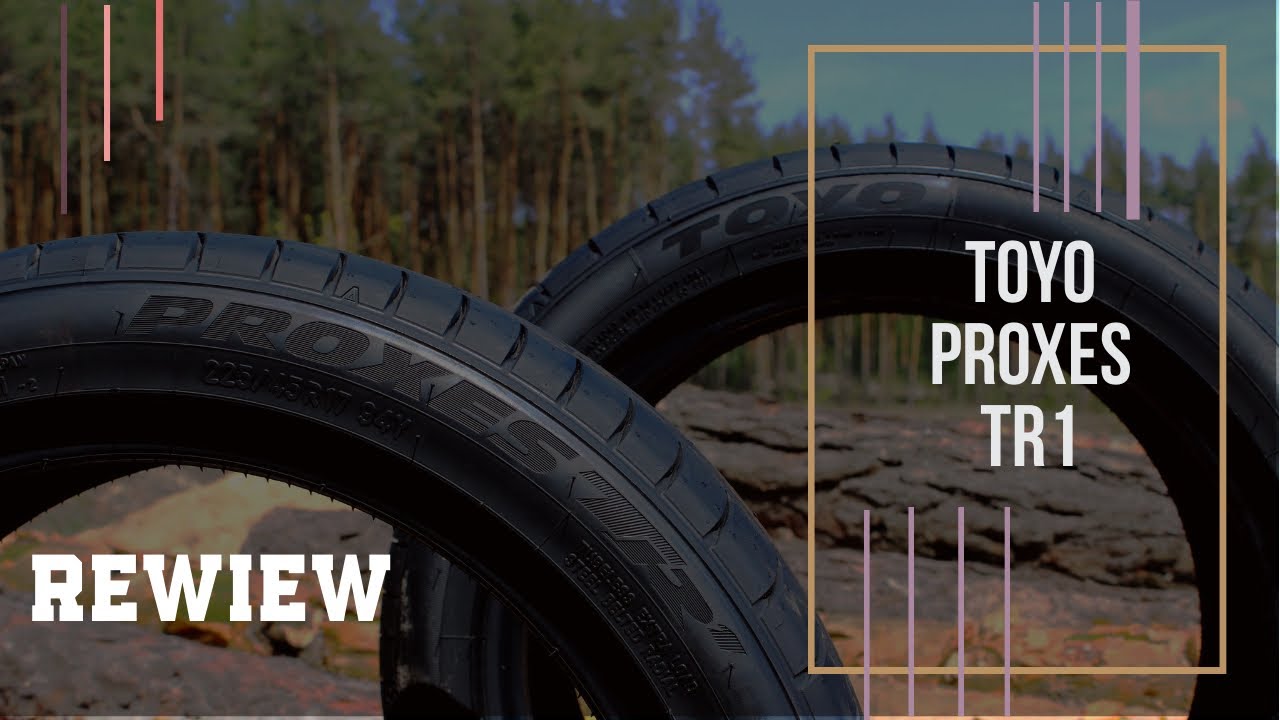 Toyo Proxes TR1.ТОПовая летняя шина?Или как обычно?