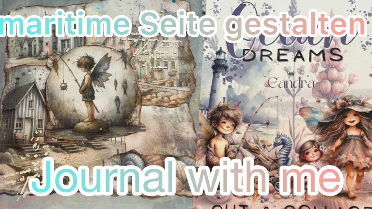 Journal Seite gestalten ❤️ mit Ephemera Büchern ❤️ maritim  ❤️ Kopf aus - einfach machen