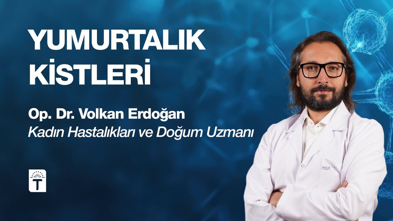 Yumurtalık Kistleri | Türkiye Hastanesi