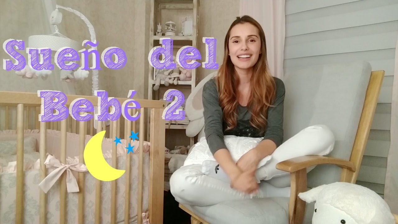 Sueño del bebé 2 - Etapa 0 a 6 meses