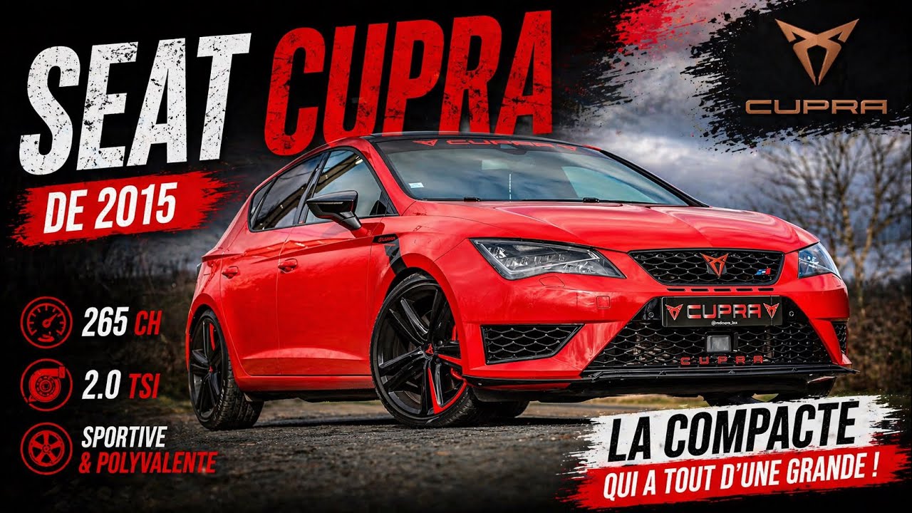 PRÉSENTATION SEAT CUPRA DE 2015 🙌🏼