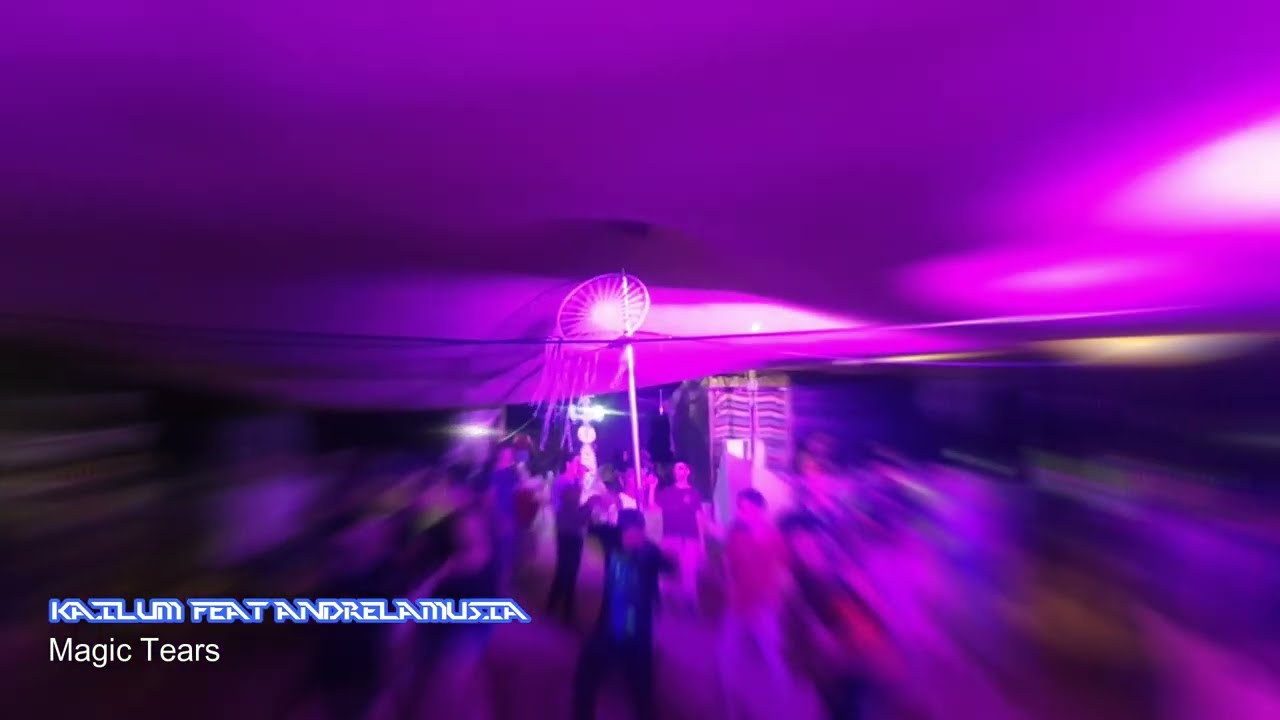 KAILUM feat ANDRELAMUSIA - Magic Tears
