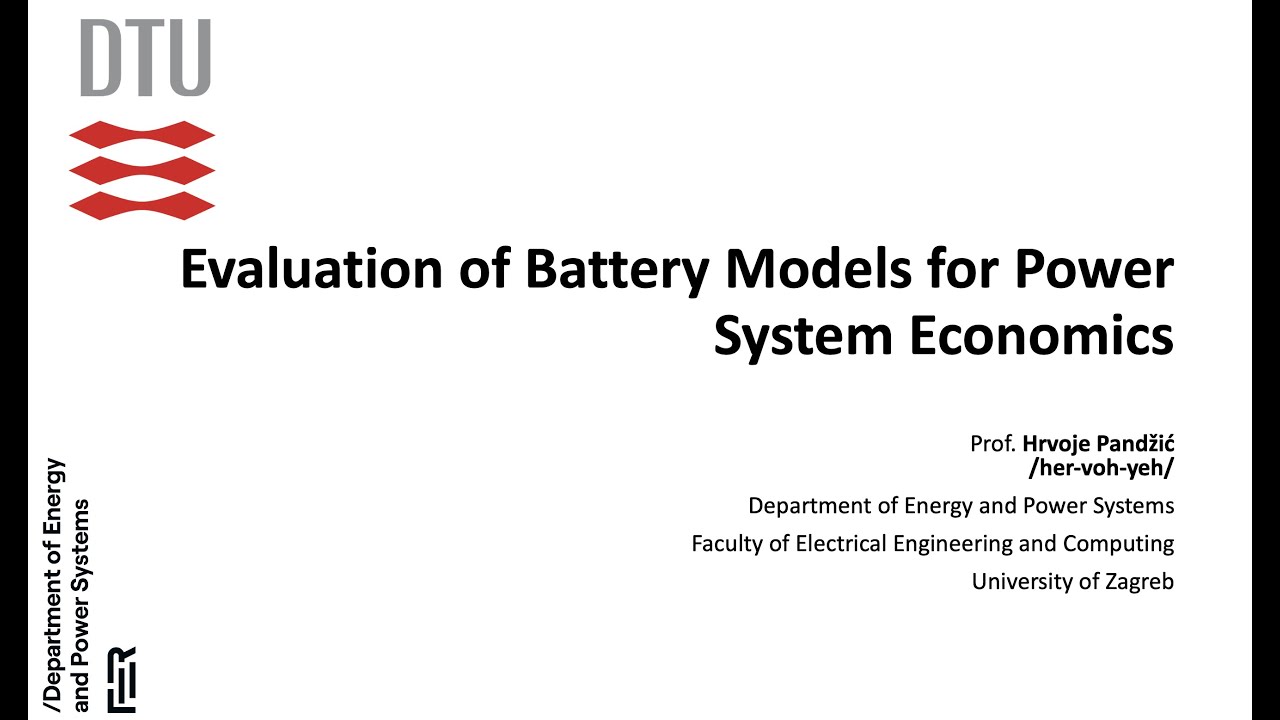Hrvoje Pandžić: Evaluation of battery models for power system economics
