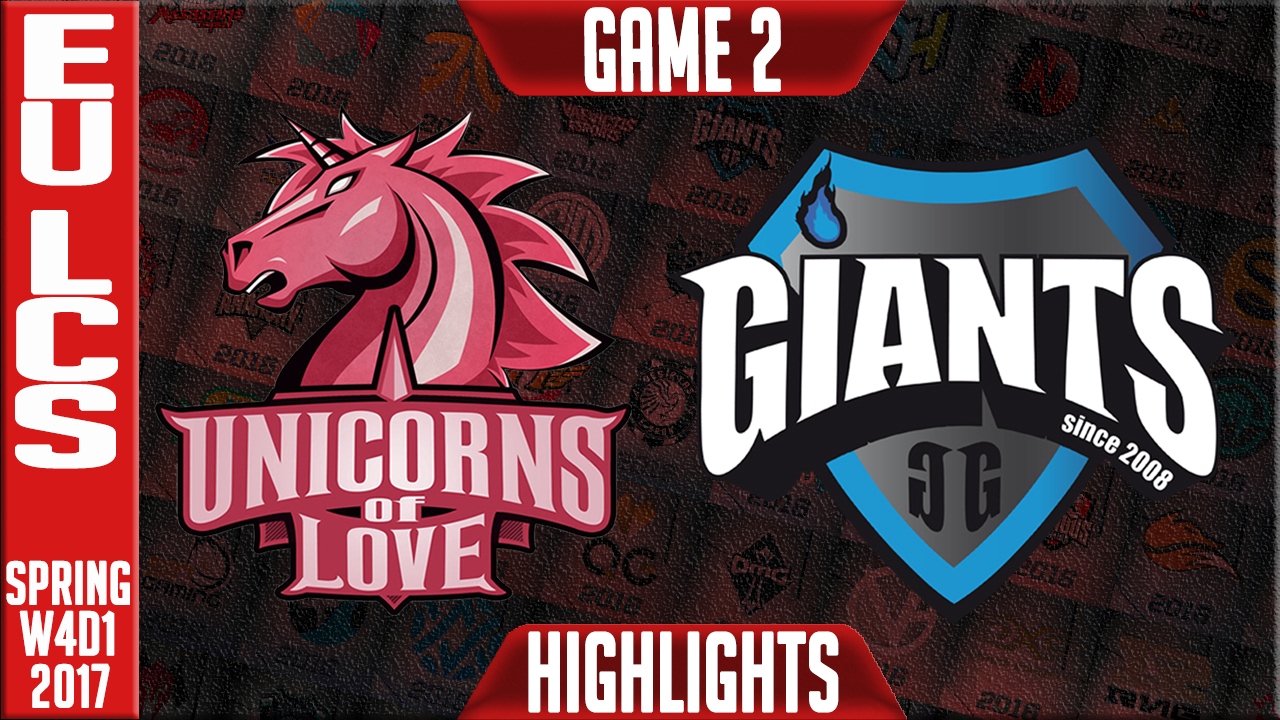 Unicorns of Love vs Giants Highlights Game 2 - EU LCS W4D1 Spring 2017 - UOL vs GIA G2