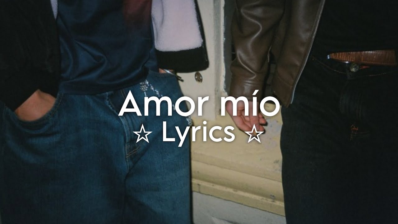 Amor mío [Diego Barrera Quintista, Los miranda] - Lyrics en español 