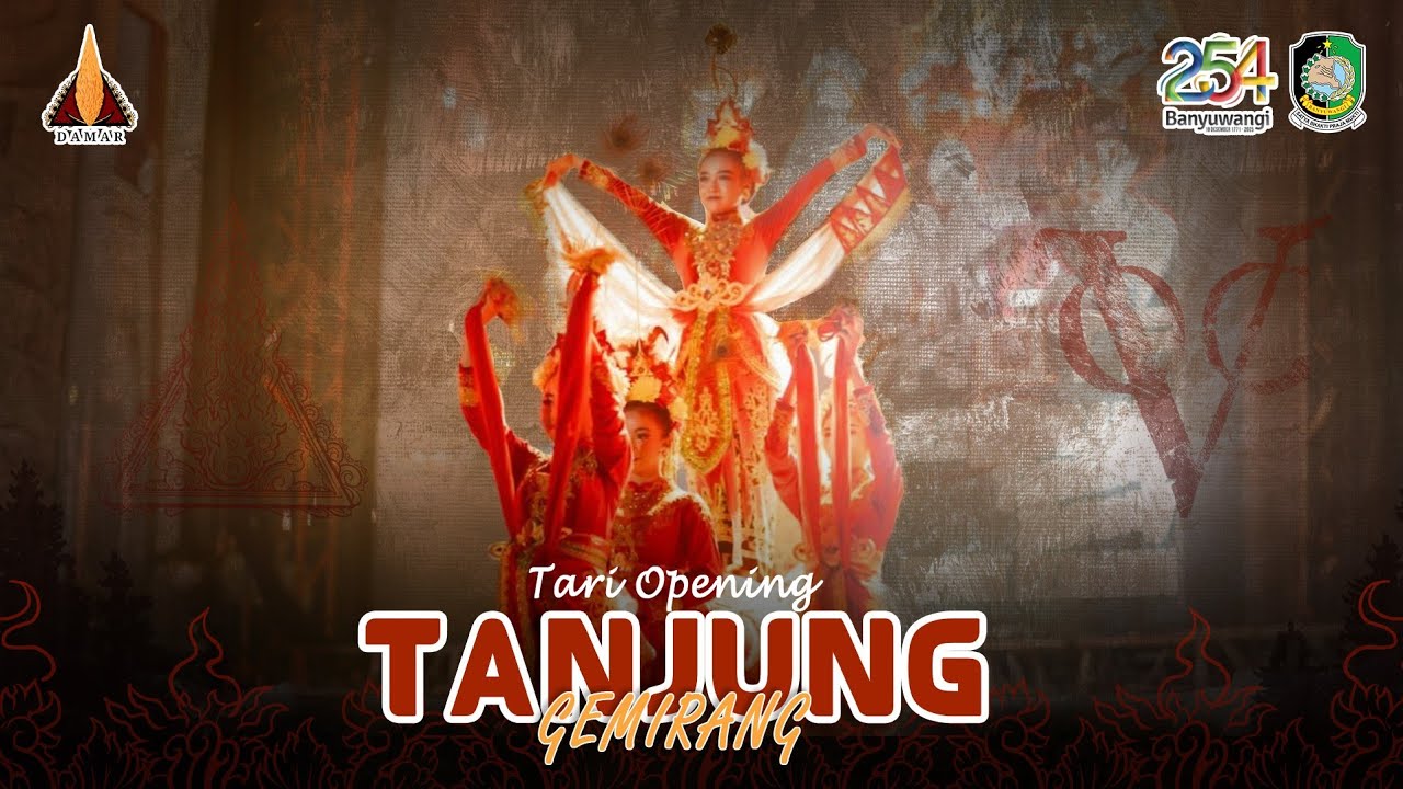 TARI TANJUNG GEMIRANG REBOUND - HARI JADI BANYUWANGI 254 TAHUN 2025 - DAMAR ART 