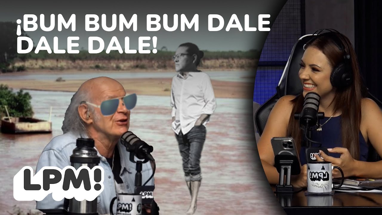 ¡BUM BUM BUM DALE DALE DALE! | LPM! | Carlos Valverde, Natali Justiniano | Extendido