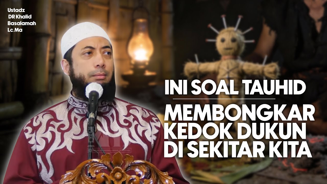 Jangan Tertipu Dukun Berkedok Agama | Ustadz Khalid Basalamah
