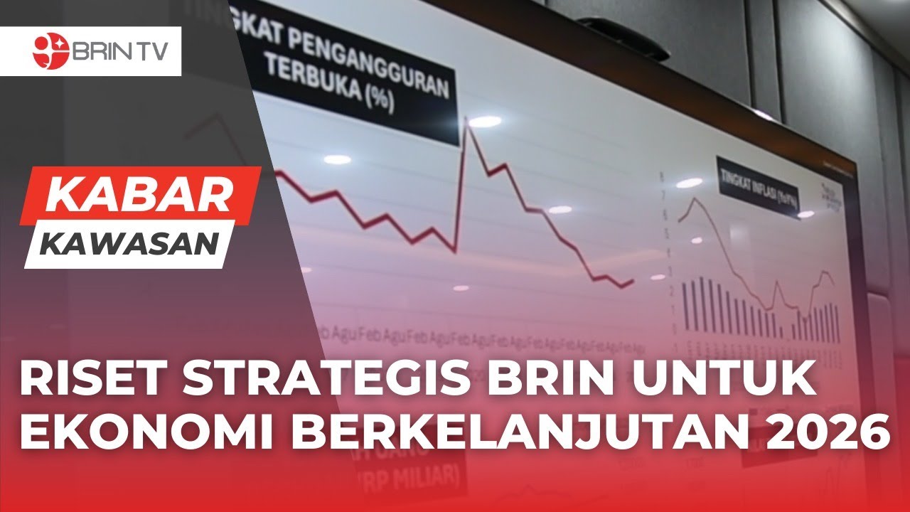 Riset Strategis BRIN Untuk Ekonomi Berkelanjutan 2026