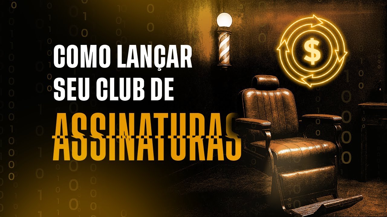 COMO LANÇAR SEU CLUB DE ASSINATURAS | O Futuro é Recorrente - AULA 1