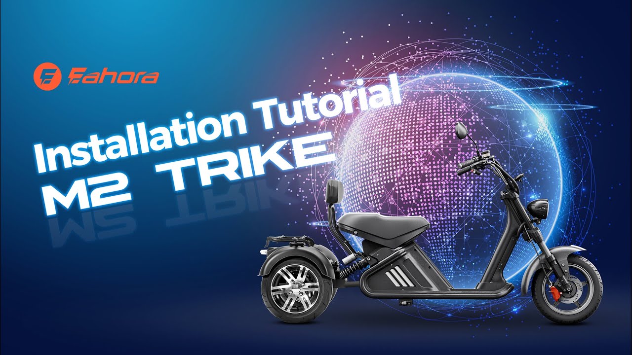 Eahora M2 Trike Installation Tutorial