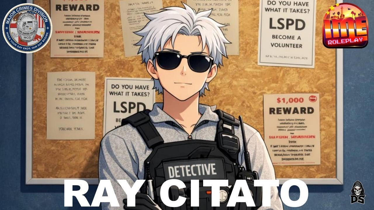 Day 15.0 | Detective 1 Ray Citato | IME Roleplay