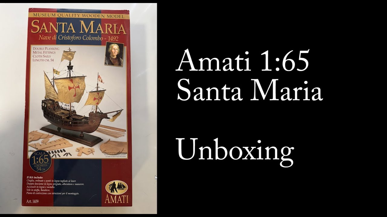 Amati Santa Maria Wooden Ship Kit Unboxing