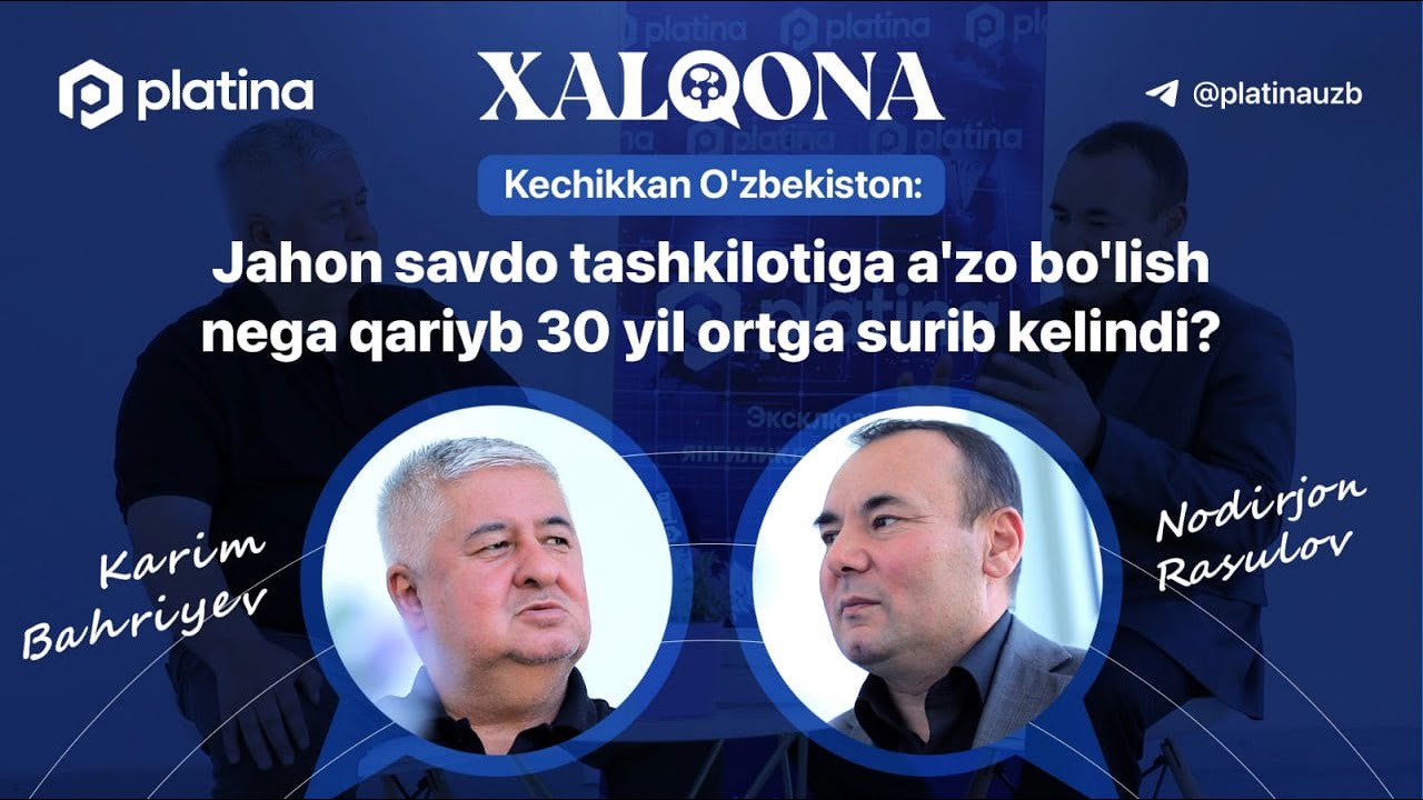 Kechikkan O‘zbekiston: Jahon savdo tashkilotiga a’zolik nega qariyb 30 yil ortga surib kelindi?