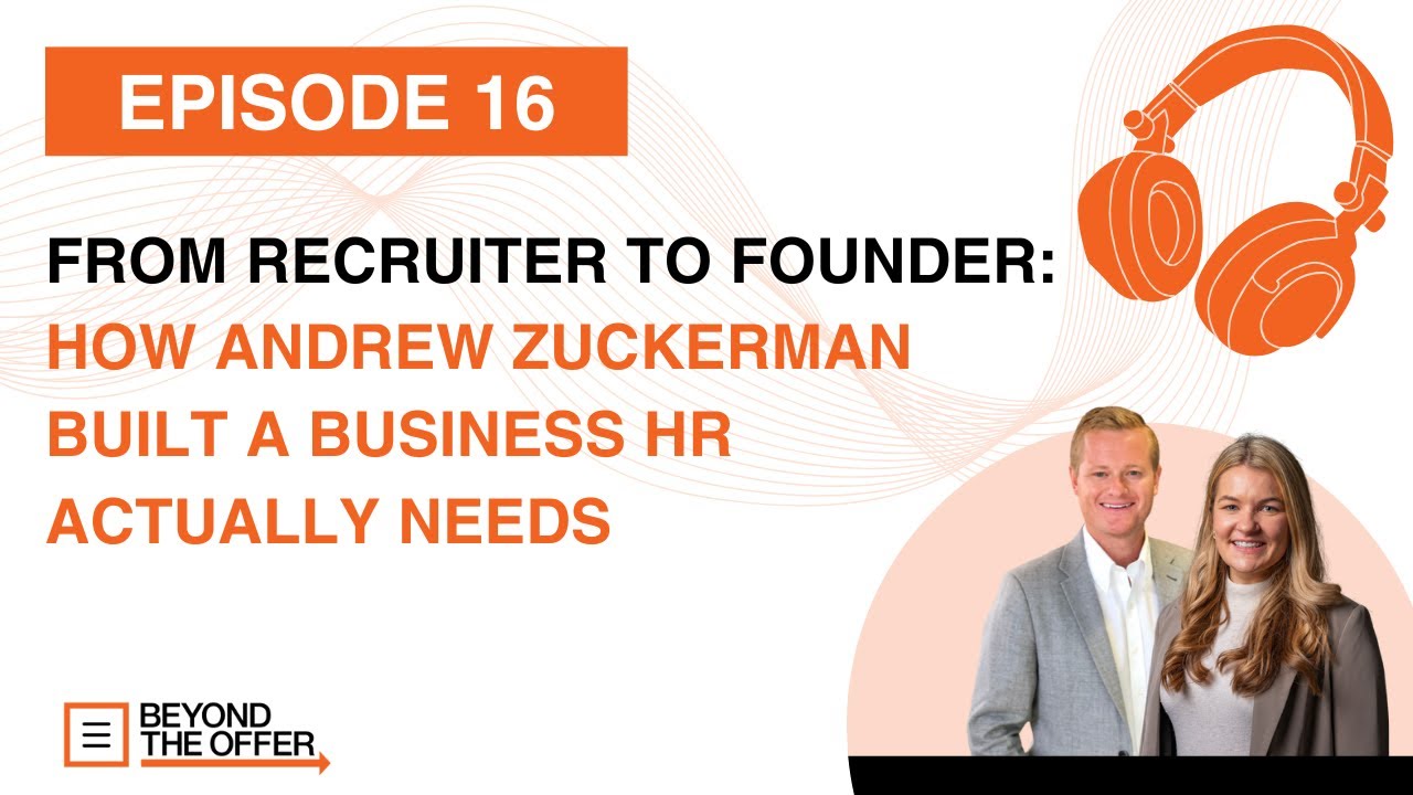 From Recruiter to Founder: How Andrew Zuckerman Built a Business HR Actually Needs [Ep 16]