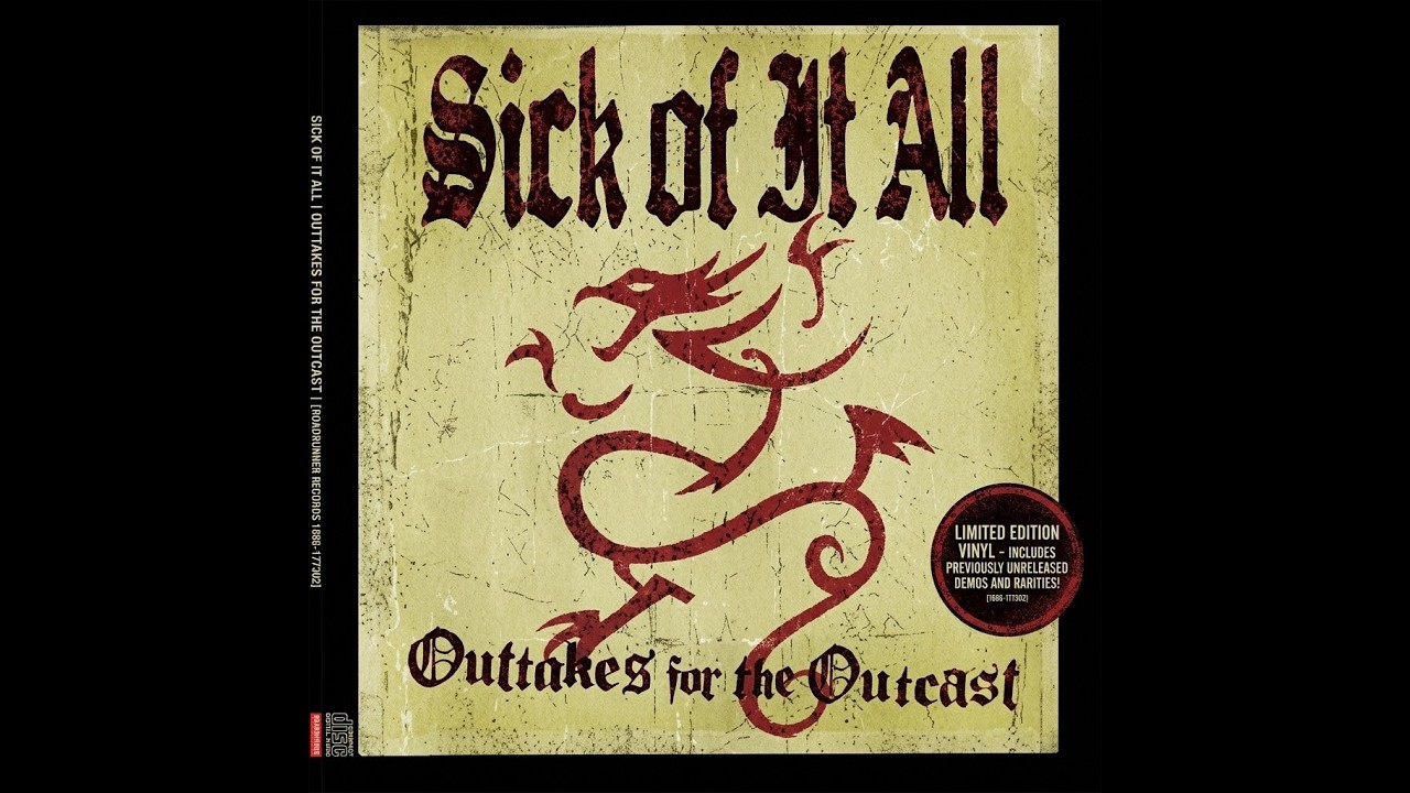 Sick Of It All – Outtakes For The Outcast