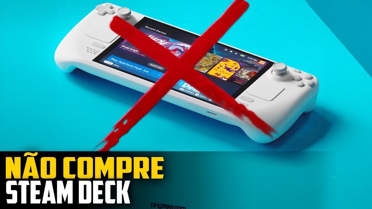N&Atilde;O COMPRE STEAM DECK