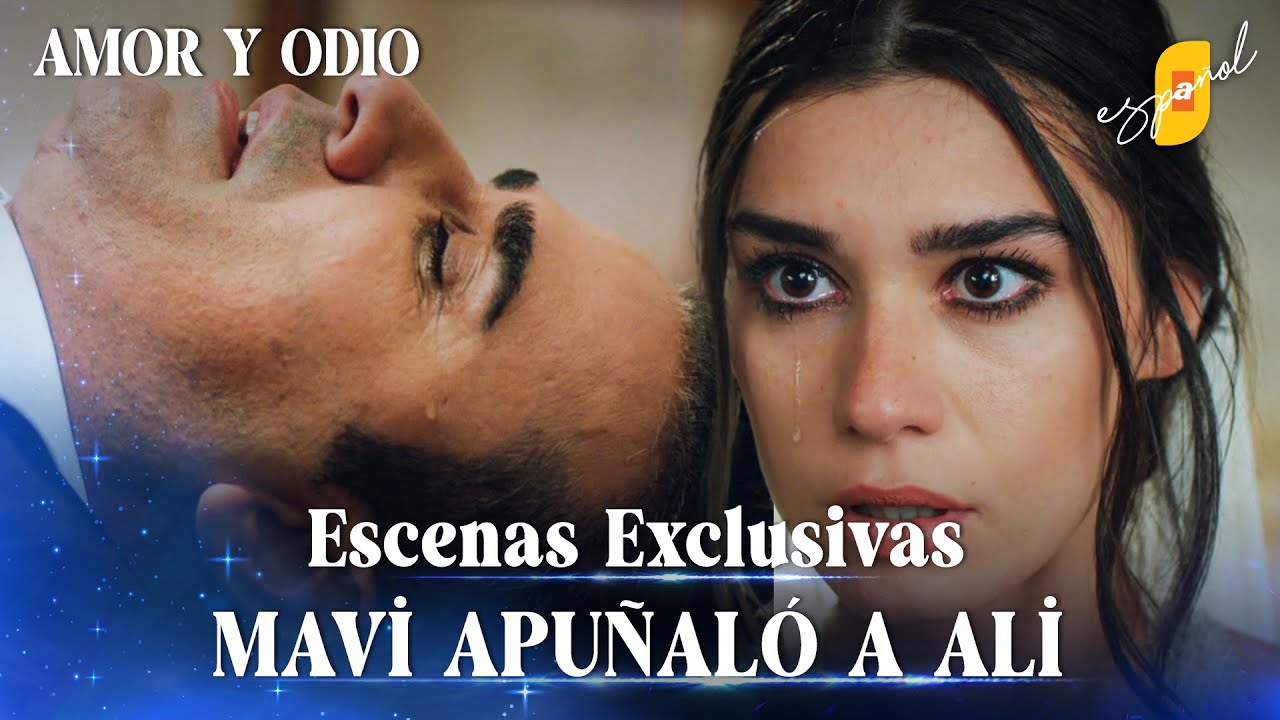 ¡Mavi apuñaló a Ali en su noche de bodas! - Amor y Odio | Aşk ve Mavi - Escenas Exclusivas 🎁
