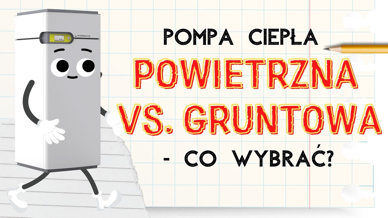 #8 Pompa ciepła powietrzna vs. gruntowa. Co wybrać? | Bez ściemy, budujemy!