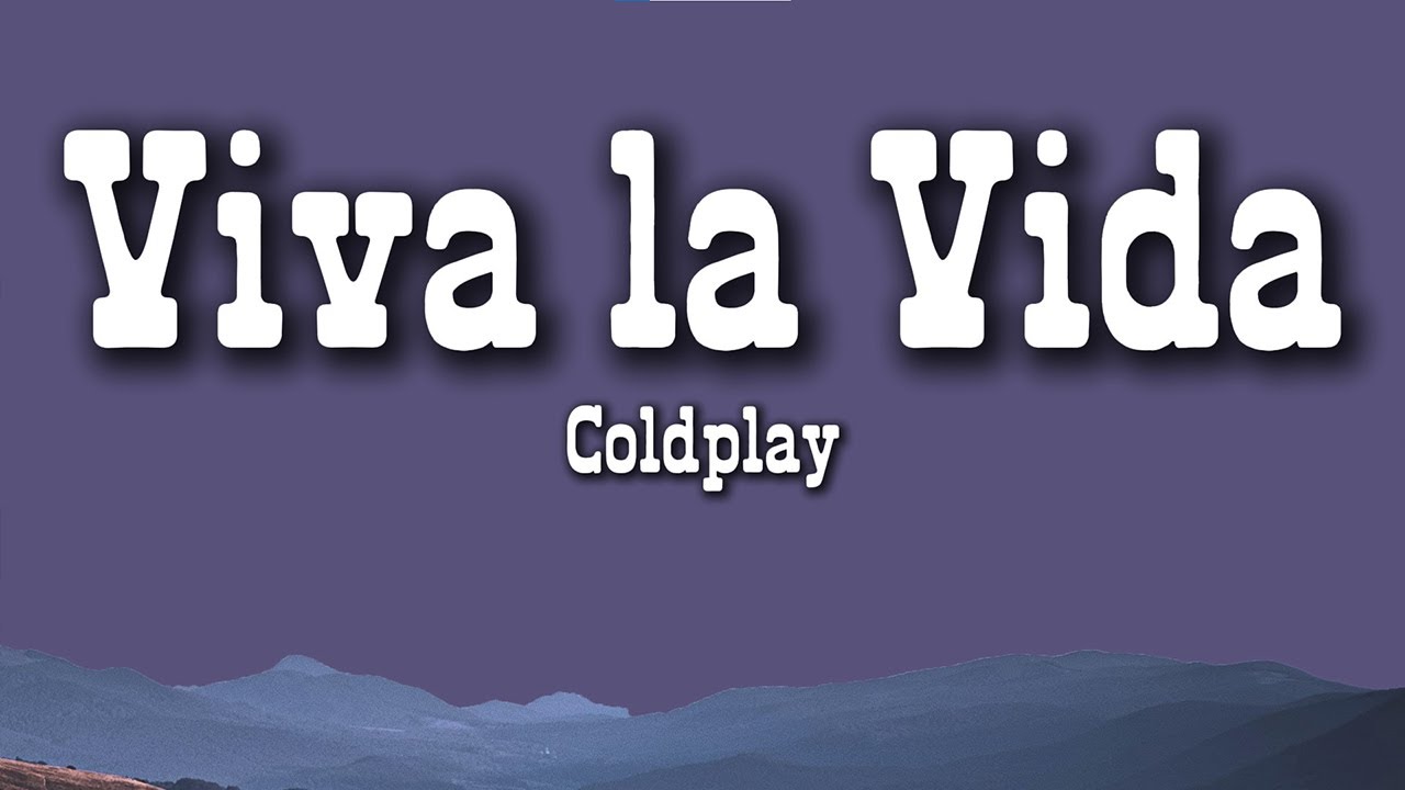 Coldplay - Viva la Vida (Lyrics) | Emotional Alternative Pop