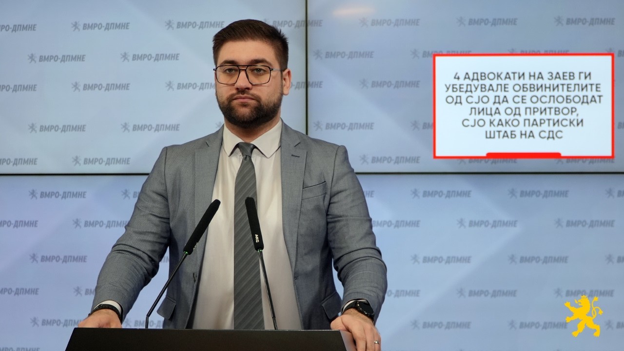 Манасиевски: 4 адвокати на Заев ги убедувале обвинителите од СЈО да се ослободат лица од притвор...
