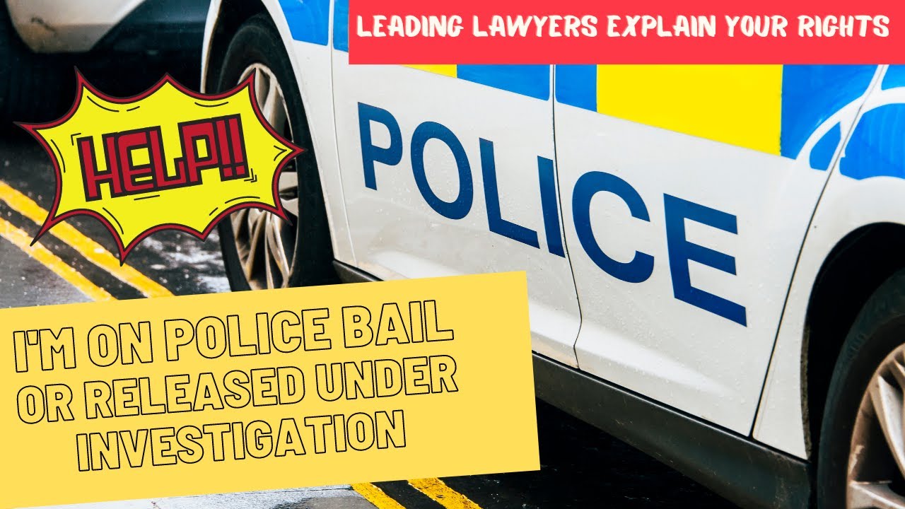 POLICE BAIL or RELEASED UNDER INVESTIGATION - Two top criminal lawyers answer viewers questions