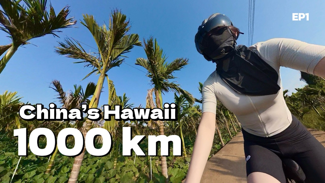 I cycled 1000km around China’s “Hawaii” | Day 1