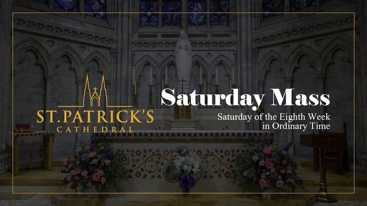 Saturday Mass - May 30th 2026